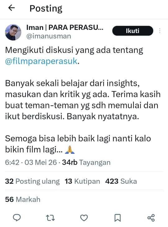Tangkapan layar unggahan X dari akun Iman Usman yang menanggapi kritik dan masukan terhadap film Para Perasuk dengan nada reflektif dan apresiatif.