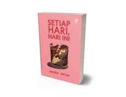 Setiap Hari, Hari Ini karya Valerie Patkar