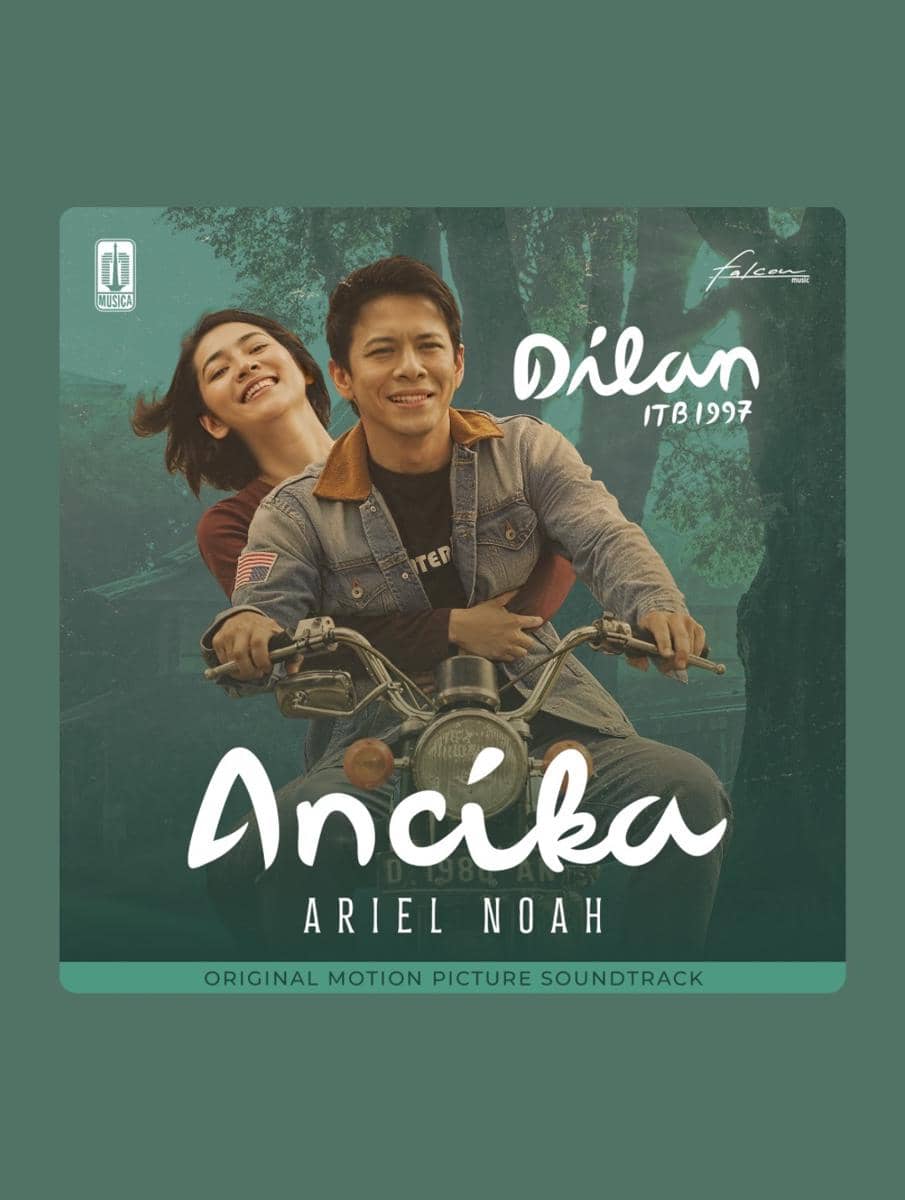 Poster lagu Ancika oleh Ariel Noah untuk soundtrack film Dilan 1997, menampilkan dua orang berboncengan motor dengan latar pepohonan.
