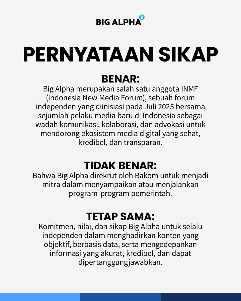 Pernyataan sikap Big Alpha yang menegaskan posisi independen, klarifikasi informasi, dan komitmen terhadap konten kredibel.