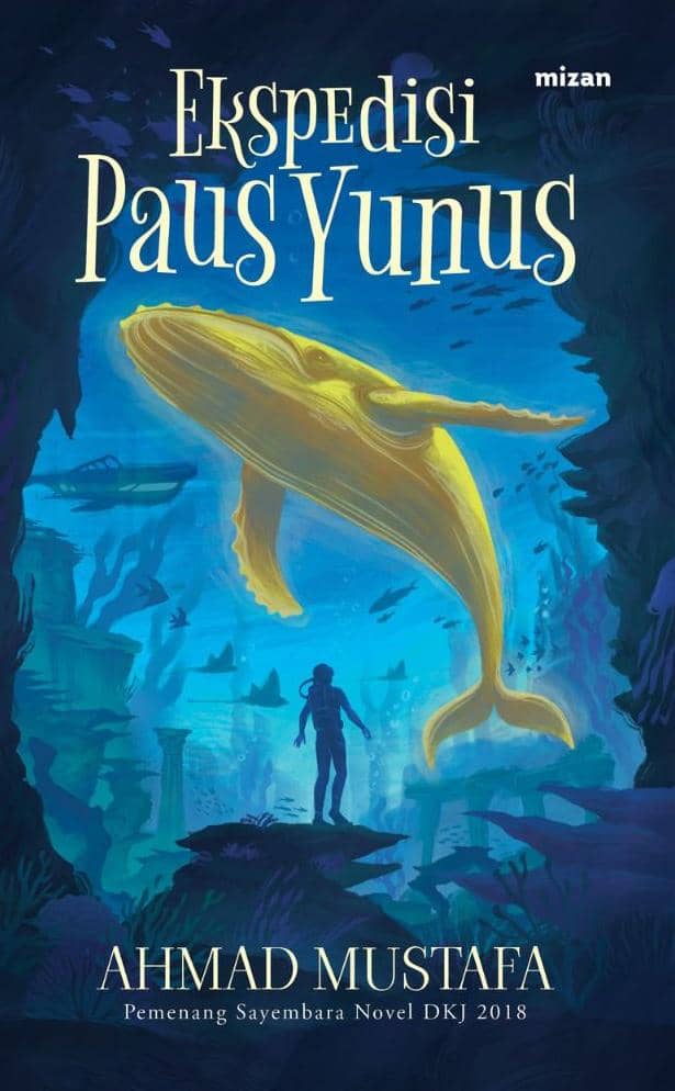 Cover buku "Ekspedisi Paus Yunus" by Ahmad Mustafa (foto via Gramedia)