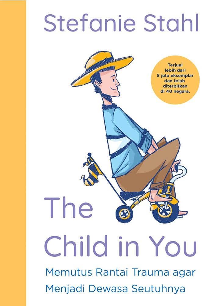 Cover buku "The Child in You" by Stefanie Stahl (foto via Mizan Store)