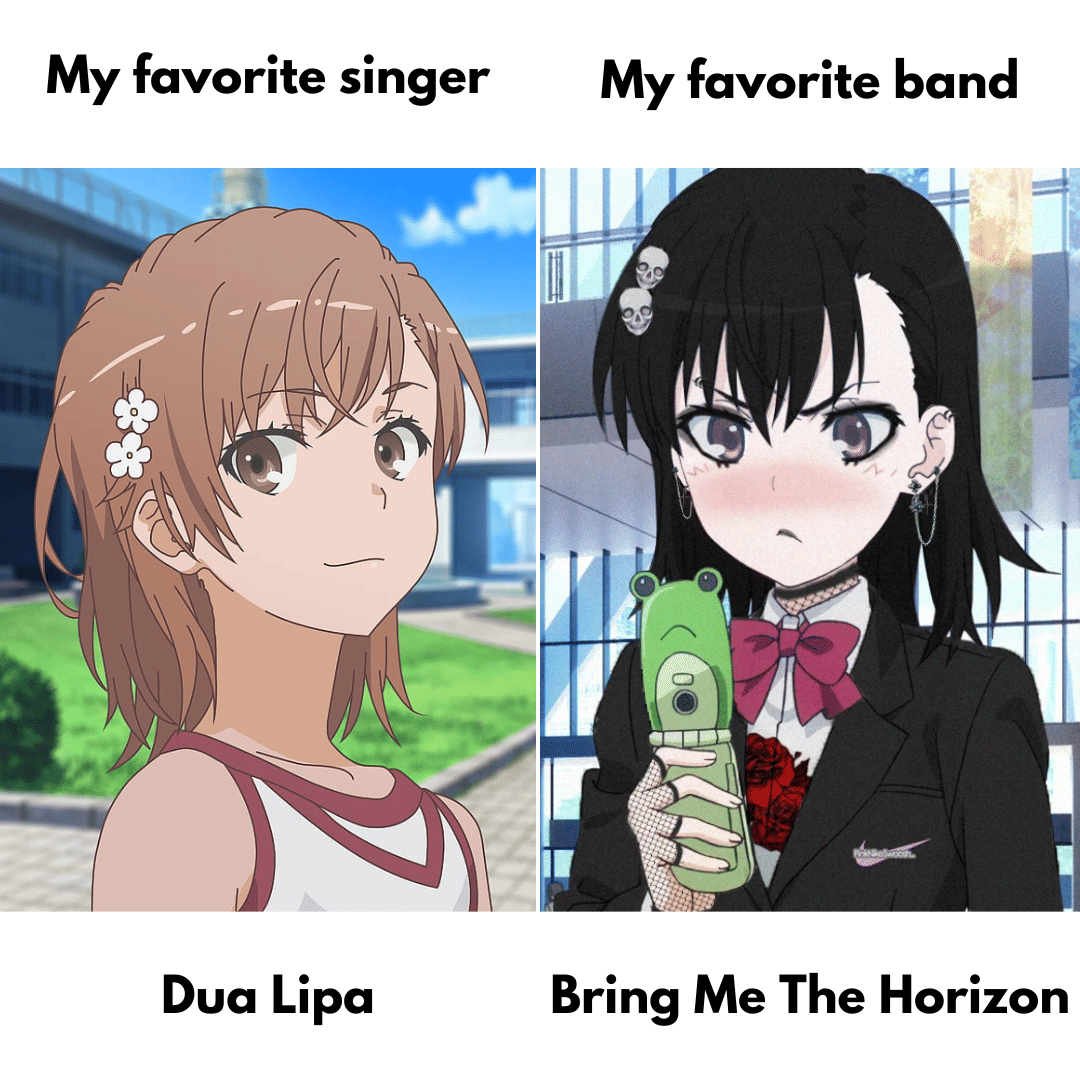 Meme anime menampilkan dua karakter perempuan dengan gaya berbeda, satu bergaya cerah dan satu bergaya gotik, disertai teks lucu tentang penyanyi dan band favorit.