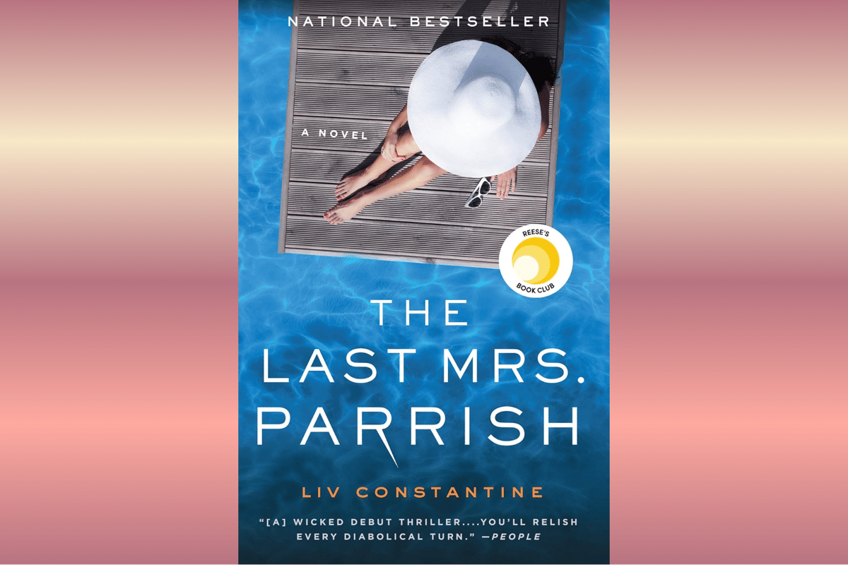 The Last Mrs. Parrish.