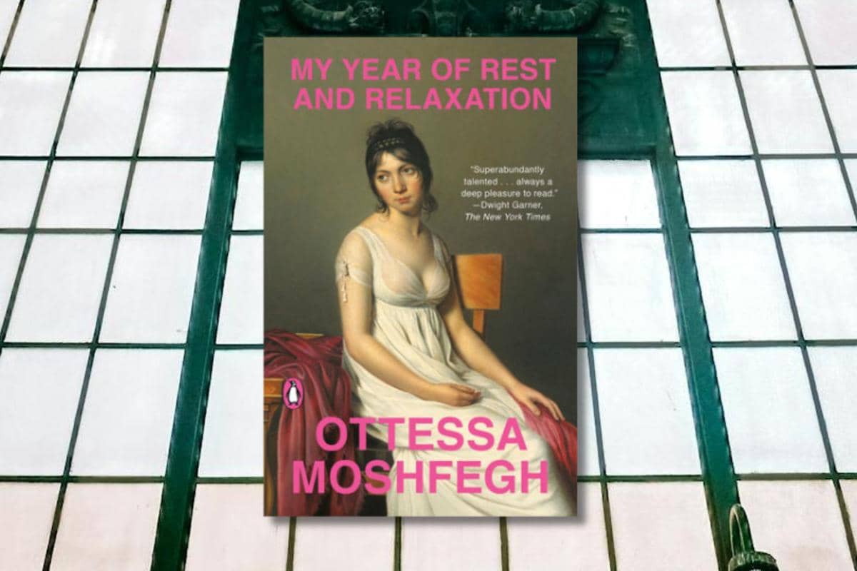 My Year of Rest and Relaxation karya Ottessa Moshfegh