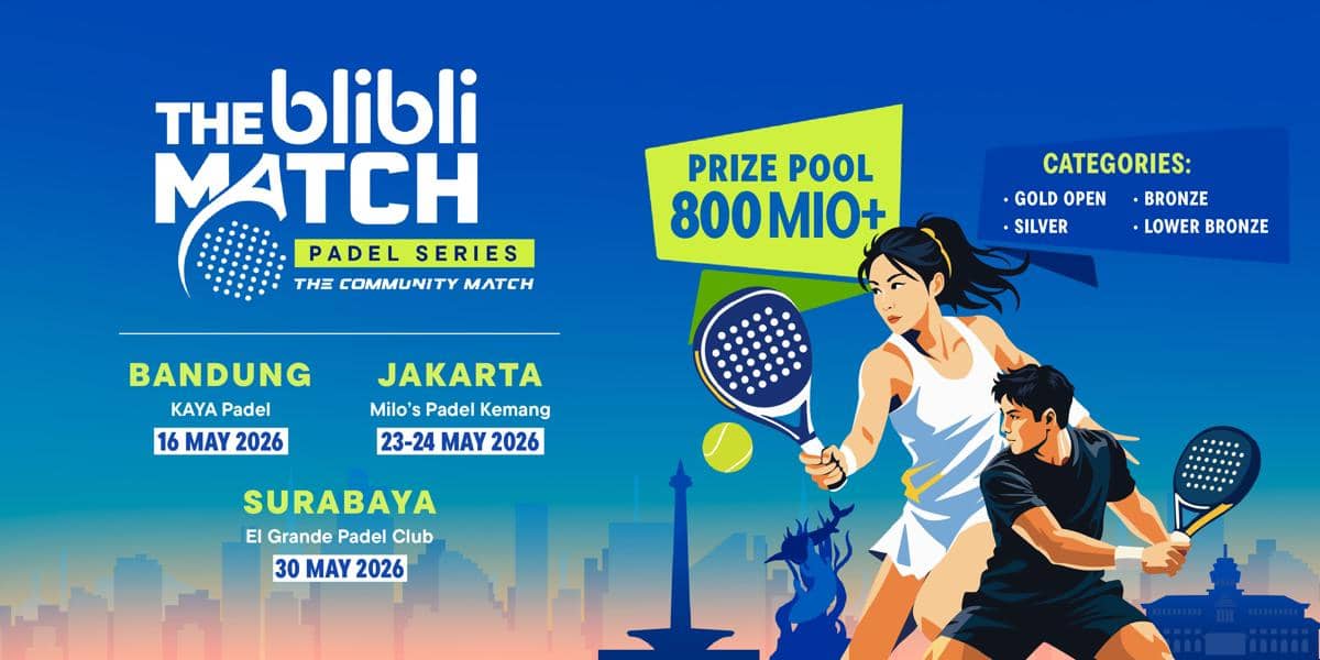 Blibli Match Padel Series Hadir di Surabaya, Catat Tanggal Mainnya