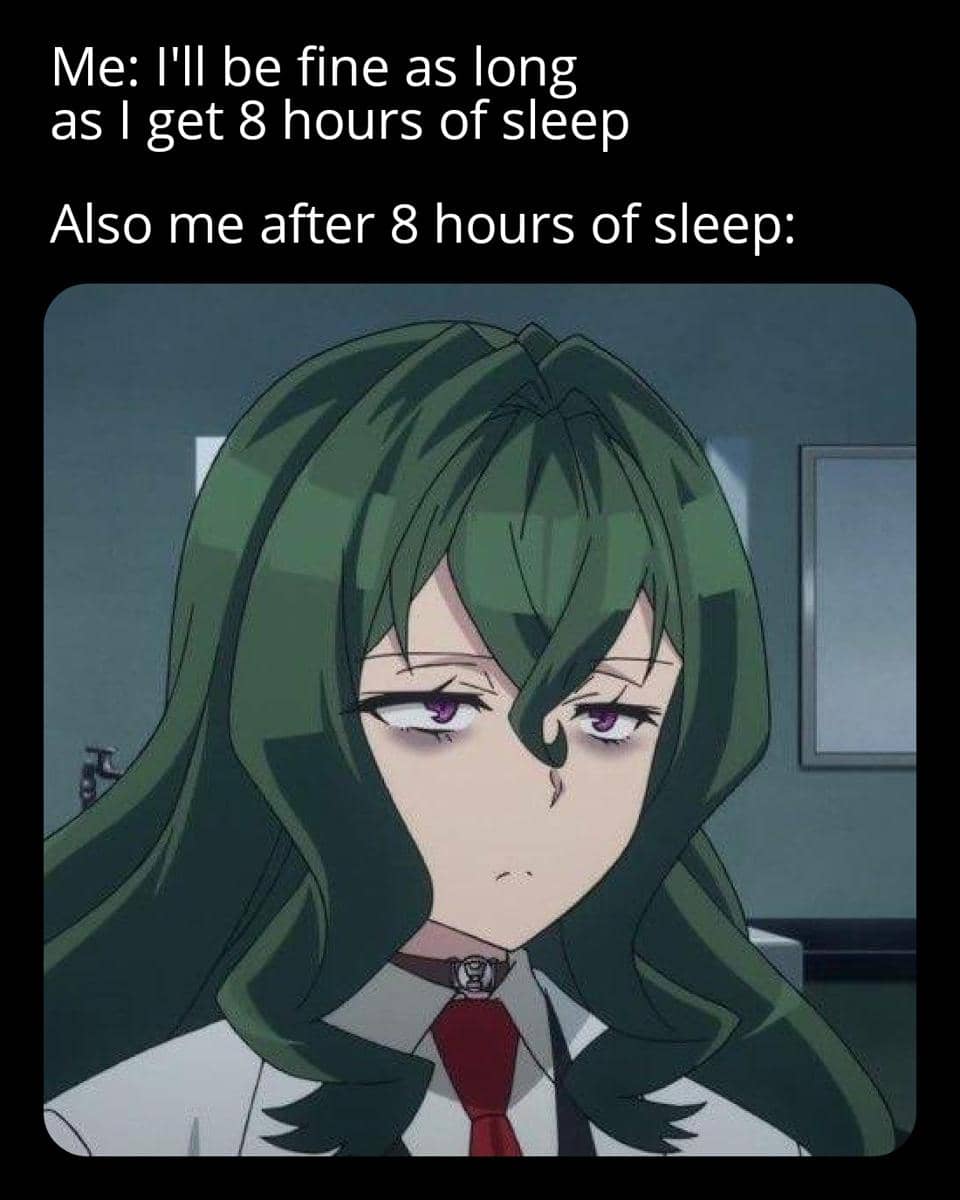 meme anime tentang tidur 8 jam
