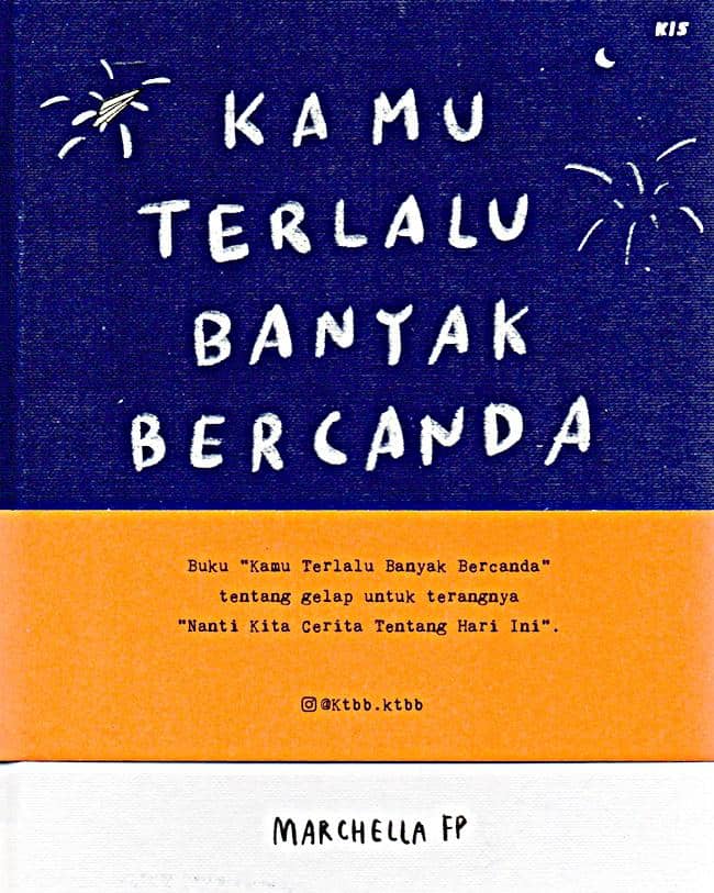 Cover buku "Kamu Terlalu Banyak Bercanda" (foto via Gramedia)