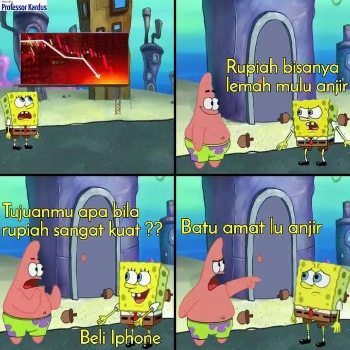 Meme SpongeBob dan Patrick membahas nilai tukar rupiah yang lemah dan keinginan membeli iPhone dengan teks lucu berbahasa Indonesia.