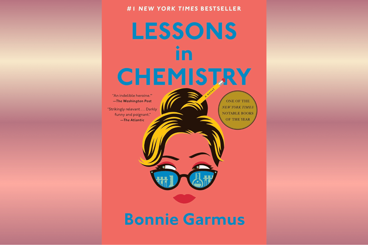Lessons in Chemistry.
