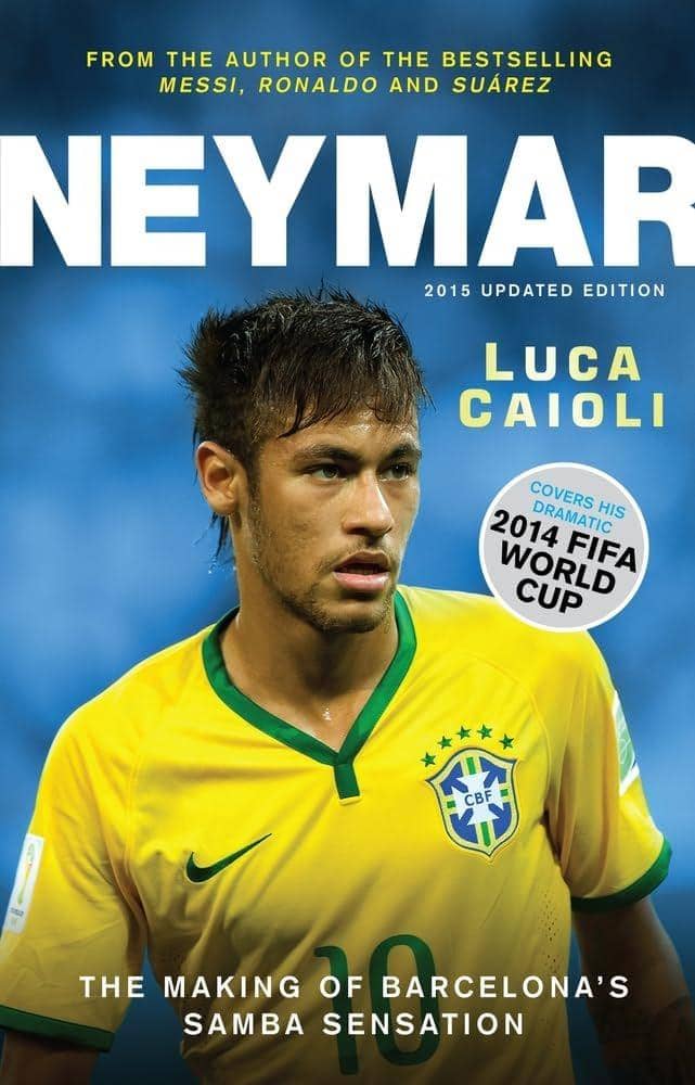 Cover buku “Neymar: The Making of Barcelona’s Samba Sensation” by Luca Caioli (foto via Amazon)