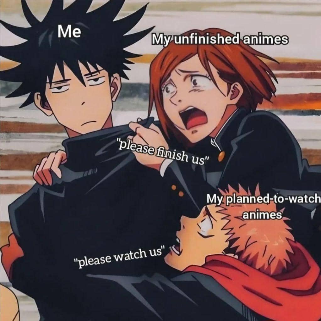 meme anime tentang hal yang belum selesai