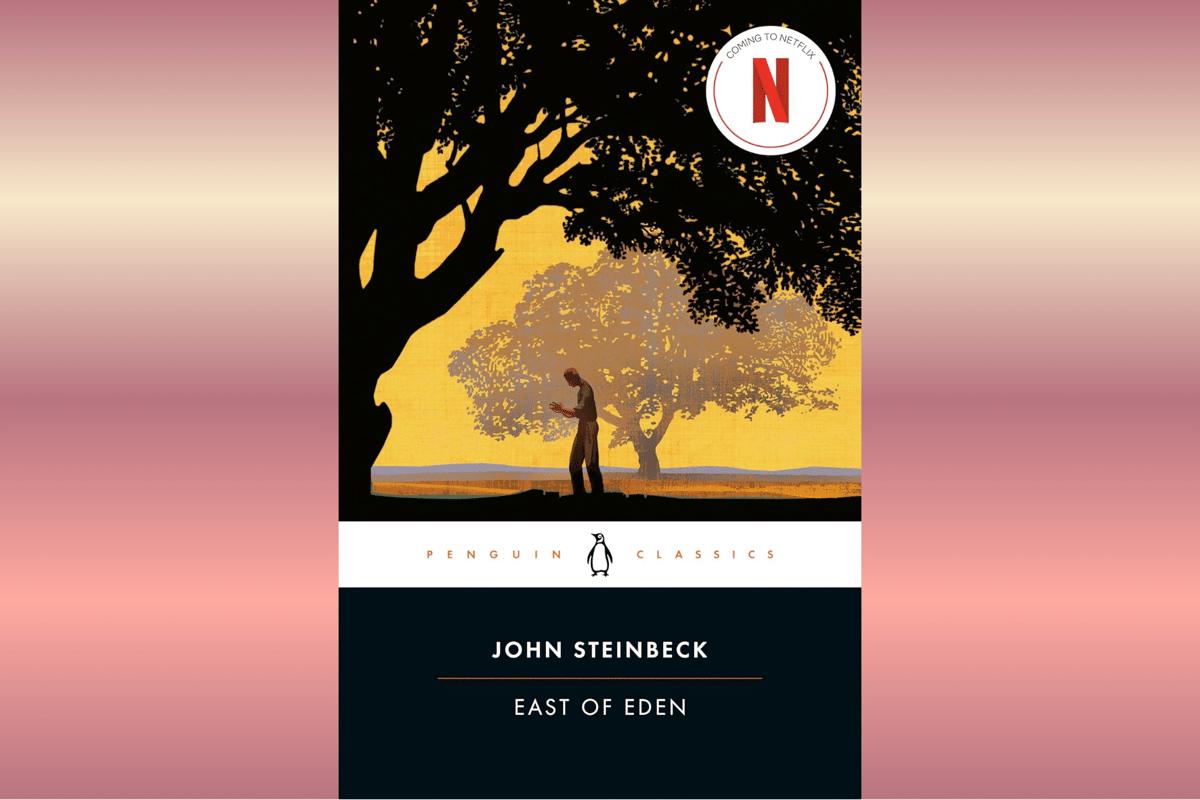 East of Eden.