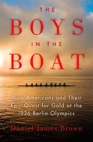 The Boys in the Boat - Daniel James Brown (goodreads.com)