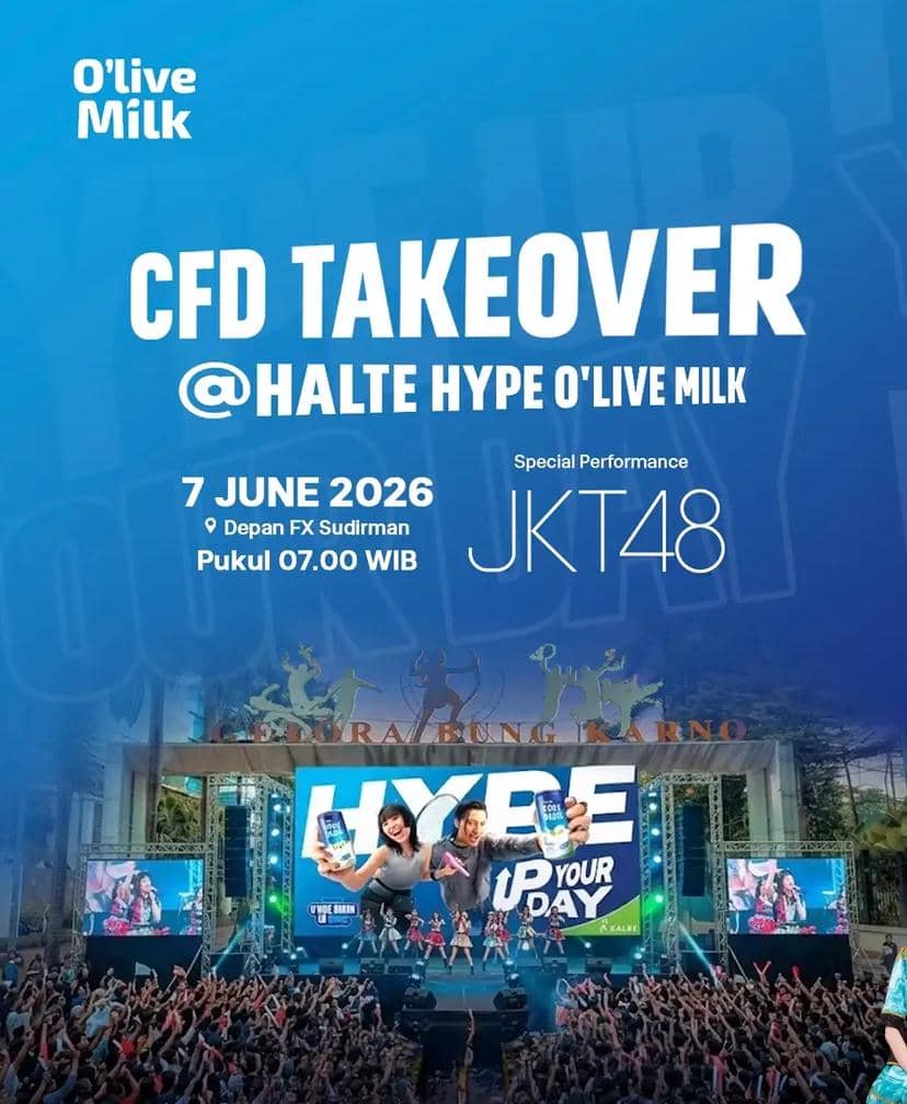 Poster acara CFD Takeover di Halte Hype O’live Milk dengan penampilan spesial JKT48 pada 7 Juni 2026 di depan FX Sudirman.