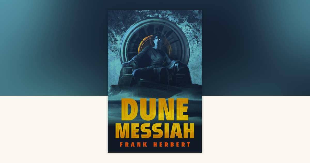 Dune: Messiah (penguinrandomhouse.com)