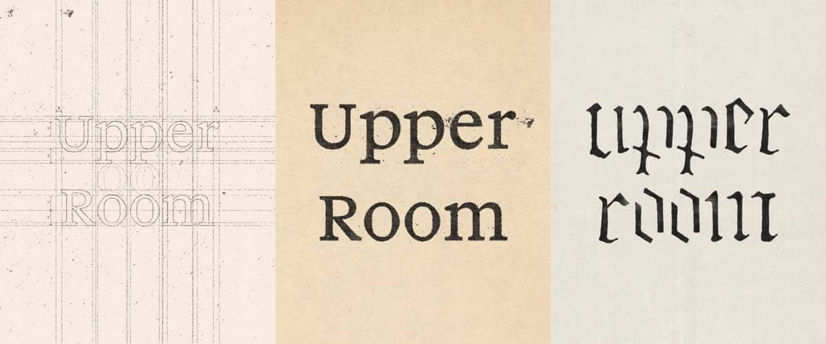 Tiga variasi desain tipografi bertuliskan Upper Room dengan gaya huruf berbeda di latar berwarna krem dan abu-abu.