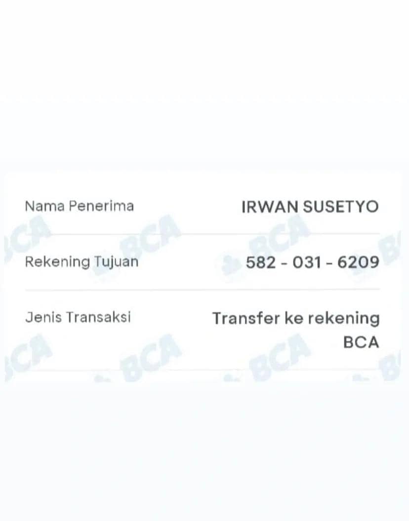 Tangkapan layar informasi transfer bank BCA dengan nama penerima Irwan Susetyo dan nomor rekening tujuan yang tertera.