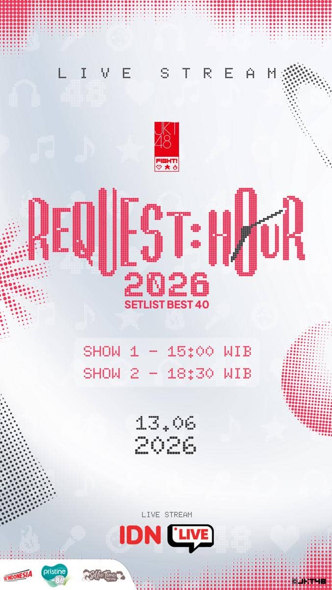 Poster jadwal konser JKT48 Request Hour 2026 dengan dua pertunjukan pada pukul 15.00 WIB dan 18.30 WIB yang disiarkan langsung di IDN Live.
