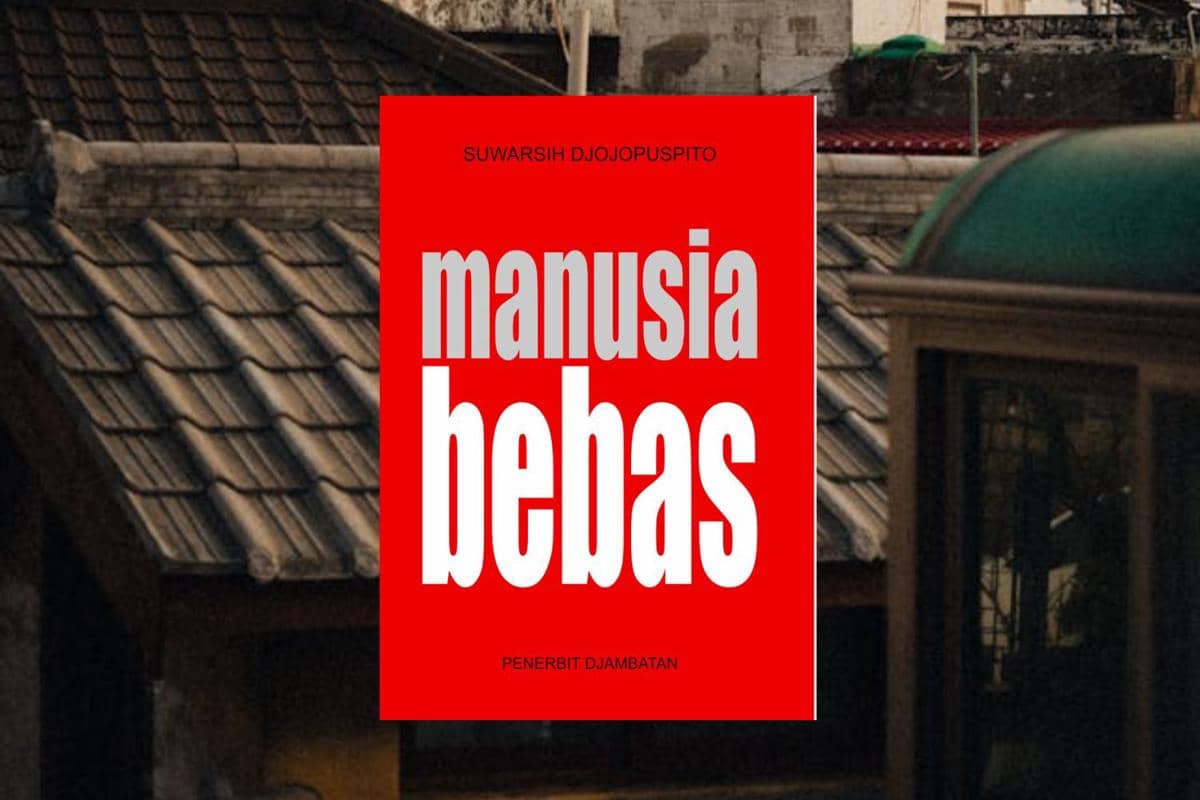Manusia Bebas karya Suwarsih Djojopuspito