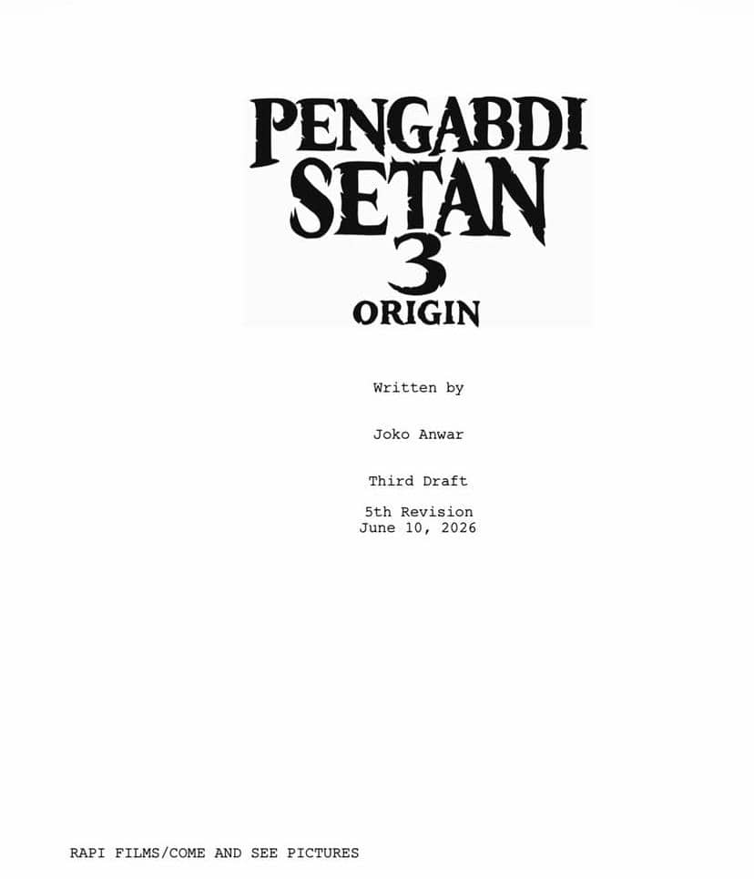 Halaman naskah film berjudul Pengabdi Setan 3 Origin yang ditulis oleh Joko Anwar dengan revisi kelima tertanggal 10 Juni 2026.