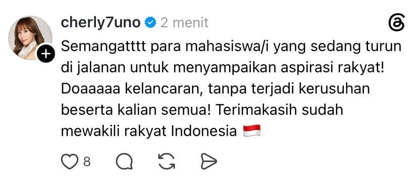 Tangkapan layar unggahan akun Threads cherly7uno yang memberikan semangat kepada mahasiswa yang berdemo menyuarakan aspirasi rakyat.