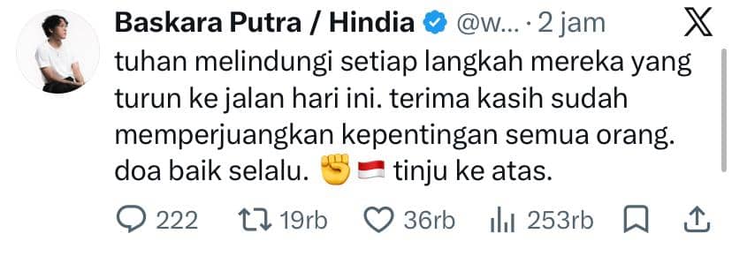 Tangkapan layar unggahan akun X dengan nama Baskara Putra atau Hindia yang berisi pesan dukungan dan doa bagi mereka yang turun ke jalan.
