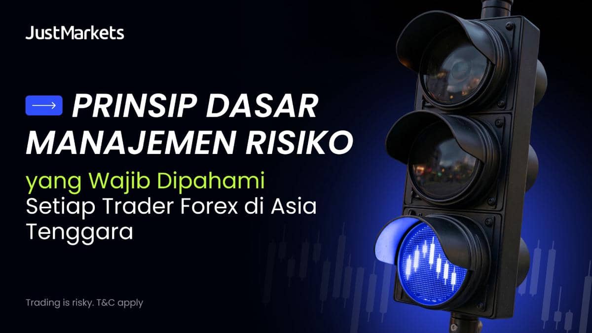 Sejauh Mana Pentingnya Memahami Manajemen Risiko bagi Trader? (Dok. JustMarkets)
