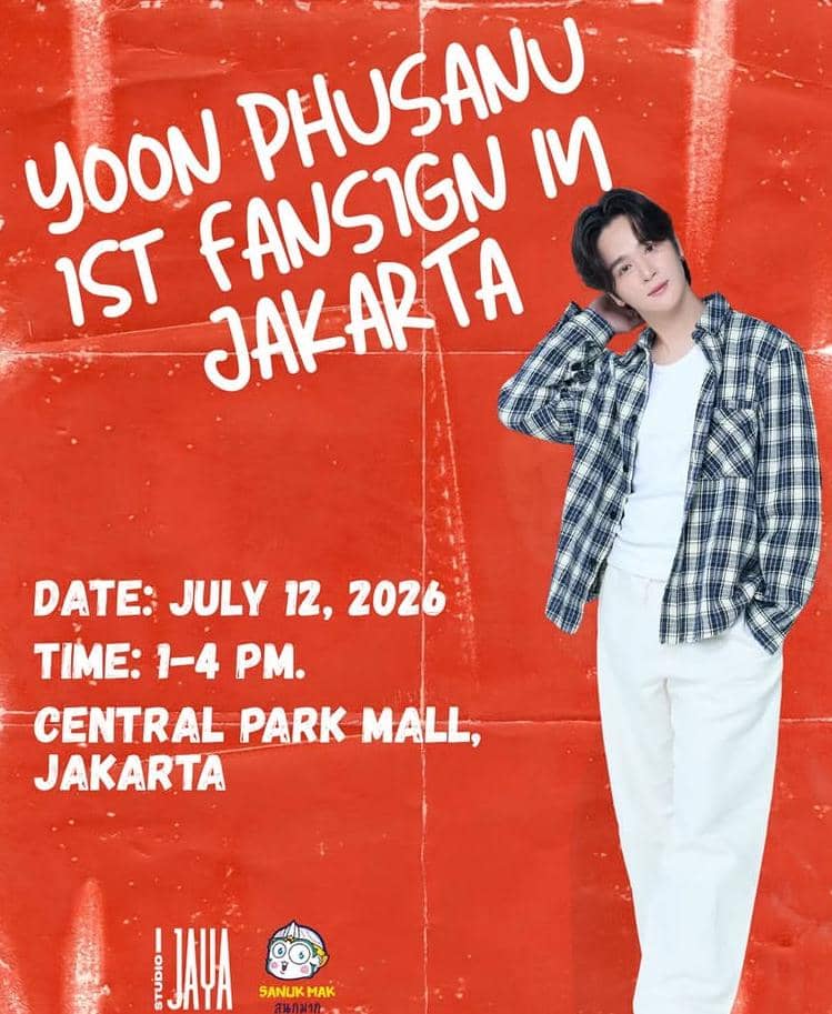 Poster acara fansign pertama Yoon Phusanu di Jakarta dengan latar merah, menampilkan jadwal dan lokasi acara di Central Park Mall.