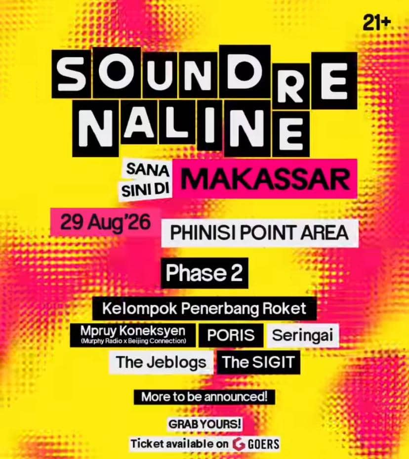 Poster acara Soundrenaline Sana Sini di Makassar menampilkan jadwal konser pada 29 Agustus 2026 di Phinisi Point Area dengan daftar penampil.