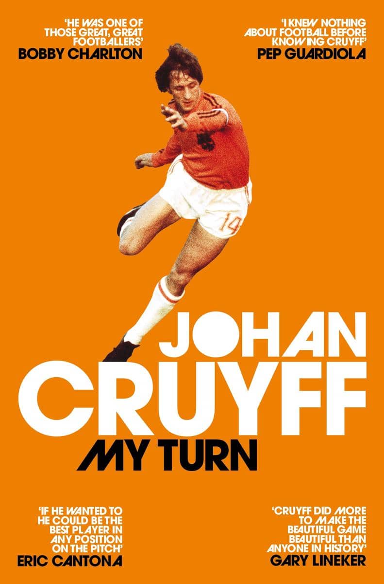 My Turn: The Autobiography - Johan Cruyff 