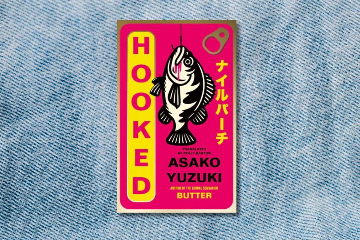 Hooked karya Asako Yuzuki