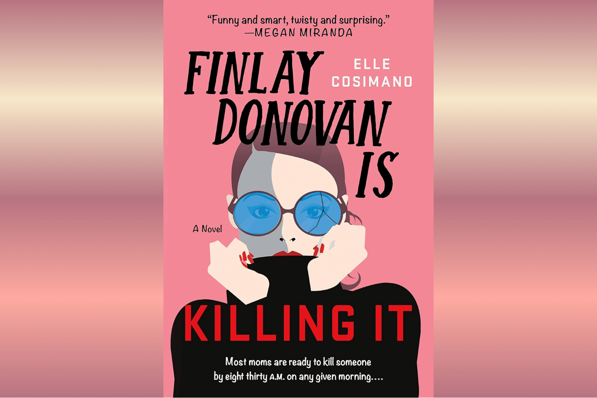 Finlay Donovan Is Killing It.