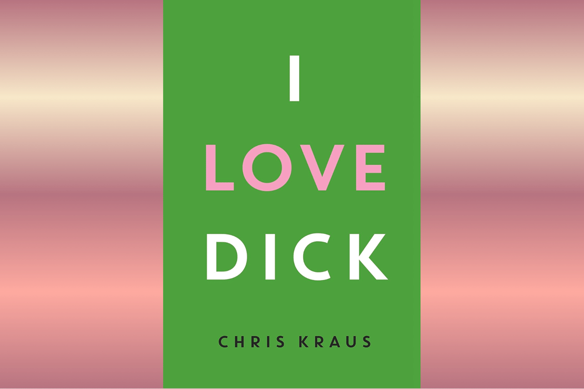 I Love Dick