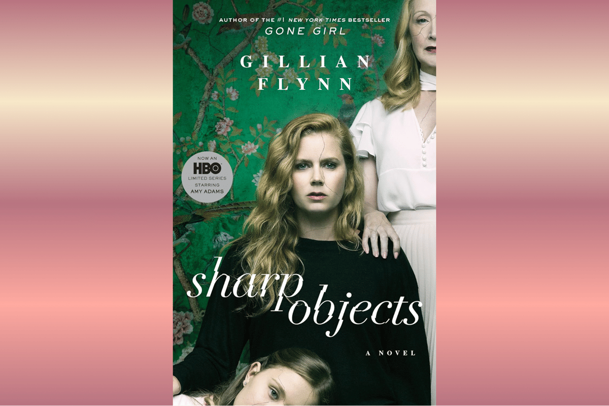 Sharp Objects.