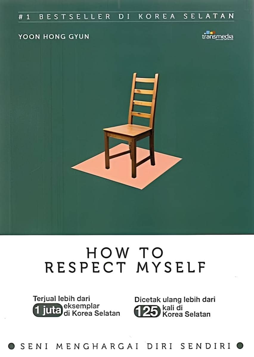 How To Respect Myself oleh Yoon Hongkyun (gramedia.com)