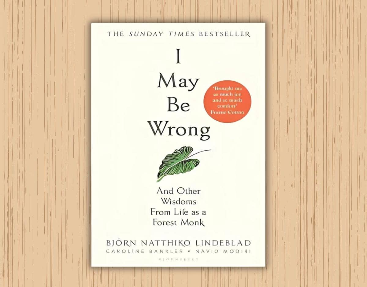  I May Be Wrong oleh Björn Natthiko Lindeblad