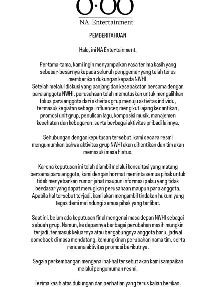 Pernyataan resmi dari NA Entertainment yang mengumumkan bahwa grup NWHI akan menghentikan aktivitasnya dan memasuki masa hiatus.