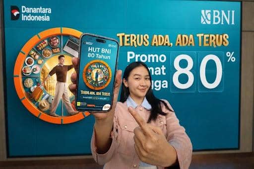 'Terus Ada, Ada Terus', BNI Rayakan HUT ke-80 dengan Promo Menarik