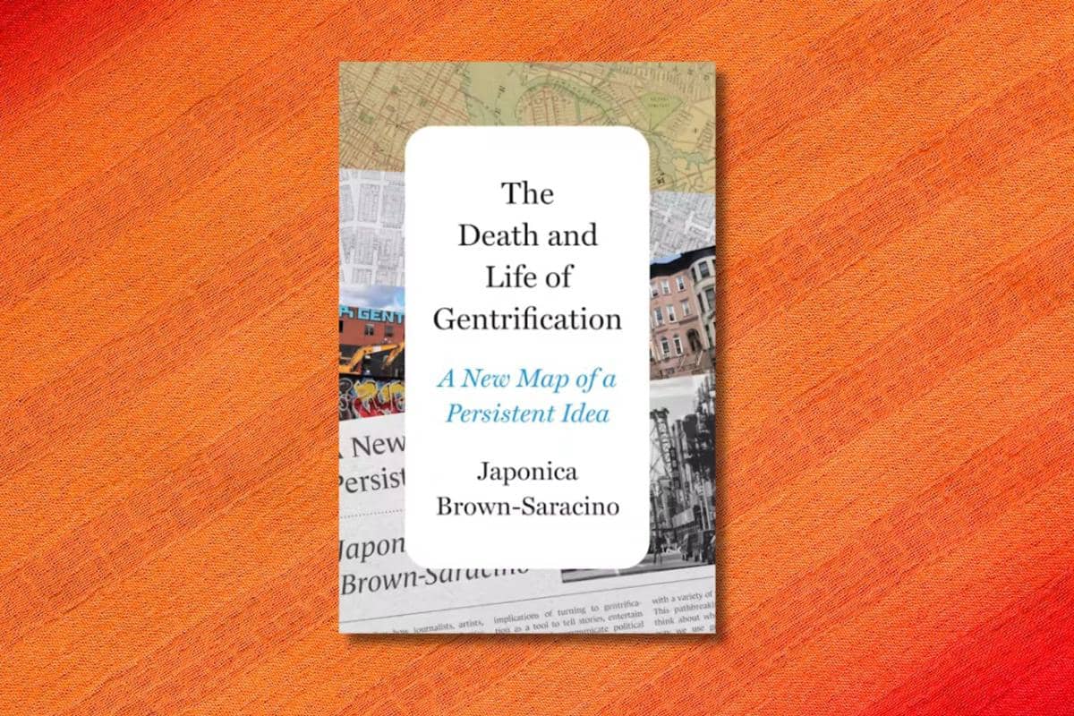 The Death and Life of Gentrification karya Japonica Brown-Saracino