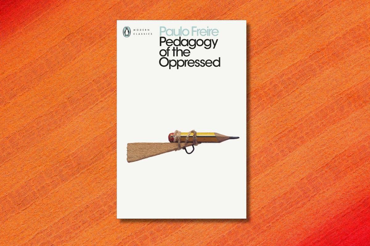 Pedagogy of the Oppressed karya Paulo Freire