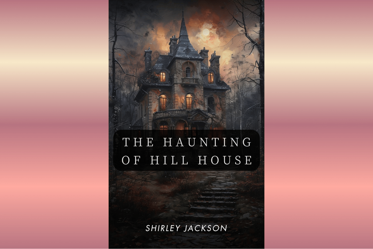 The Haunting of Hill House.