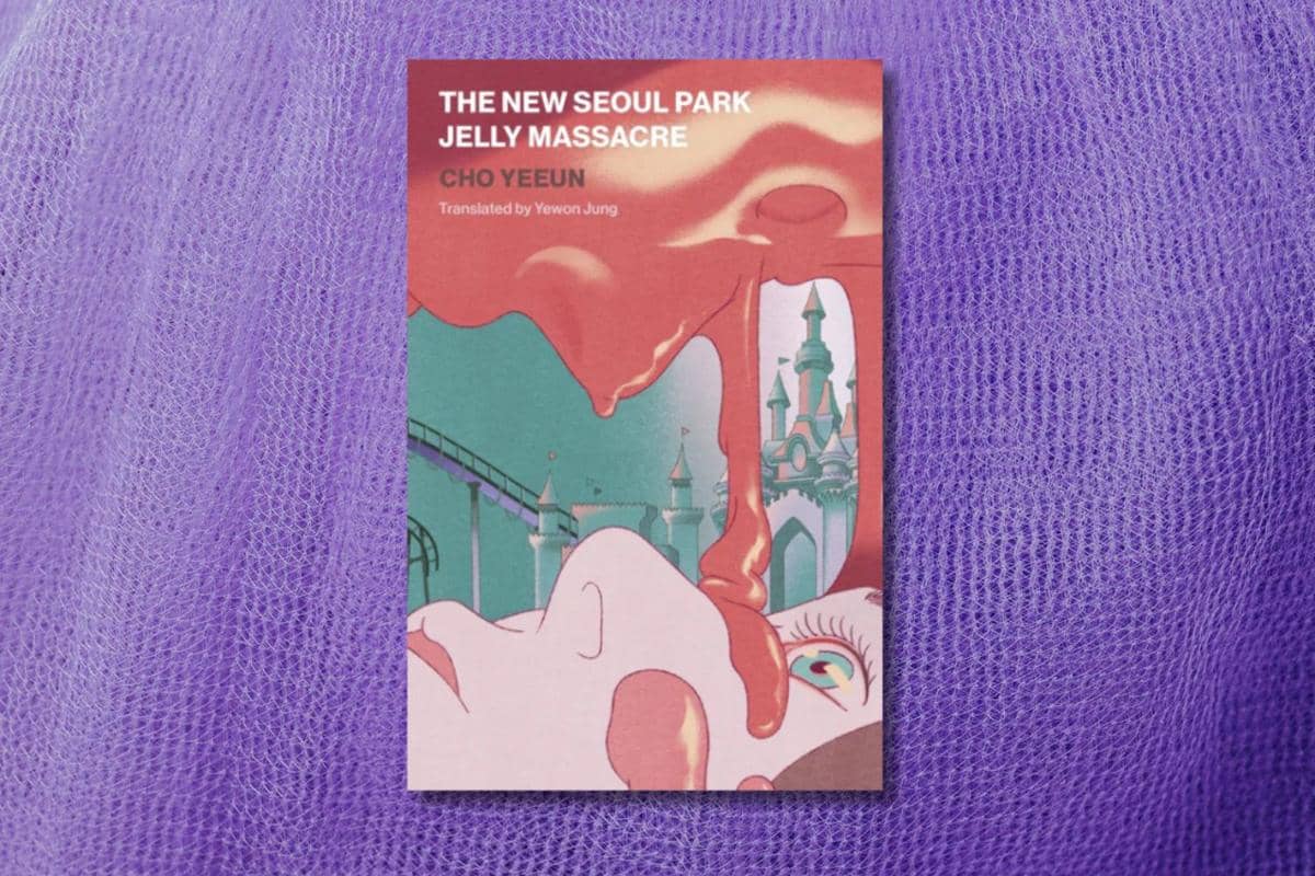 The New Seoul Park Jelly Massacre karya Cho Yeeun