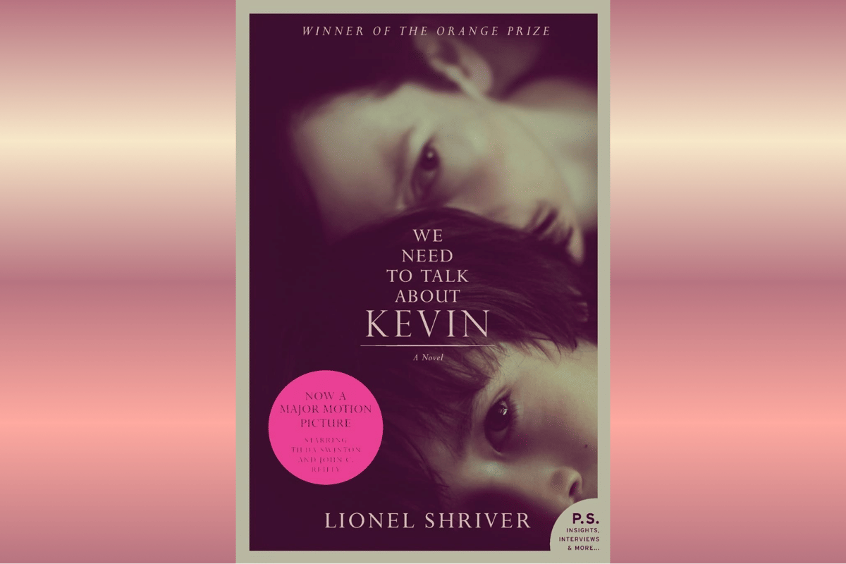 We Need to Talk About Kevin.
