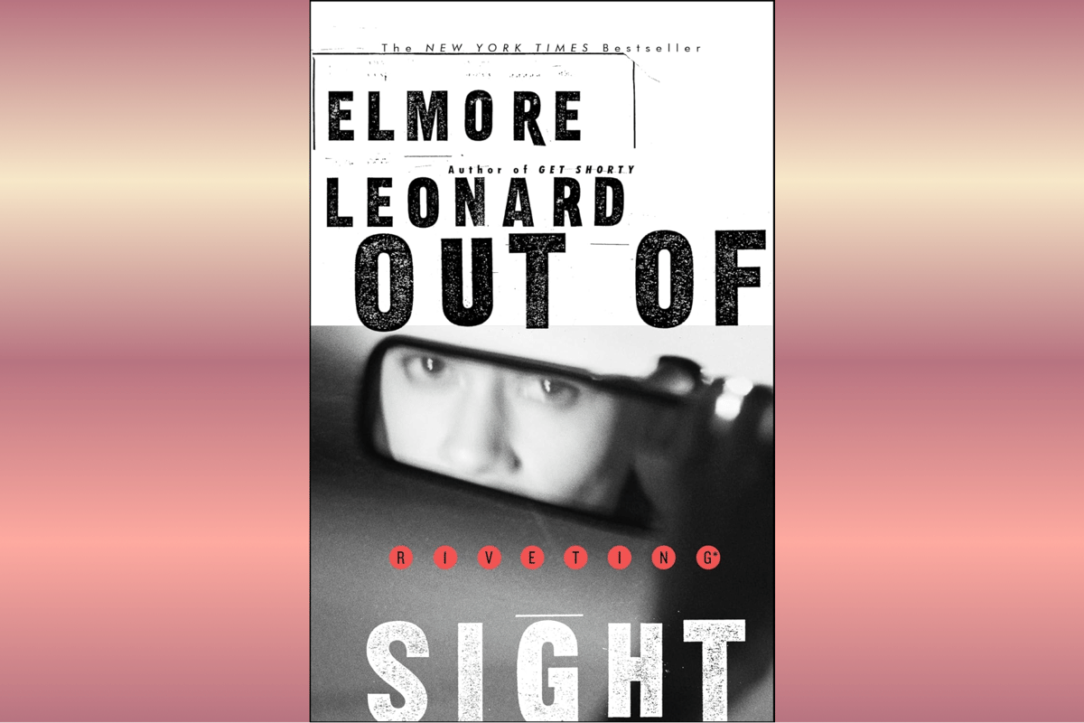 Out of Sight.