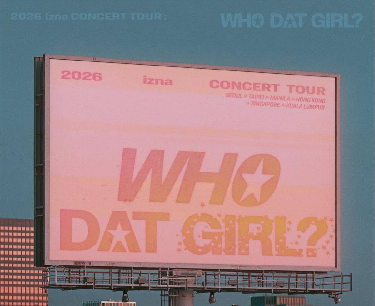 Tur dunia izna bertajuk WHO DAT GIRL?