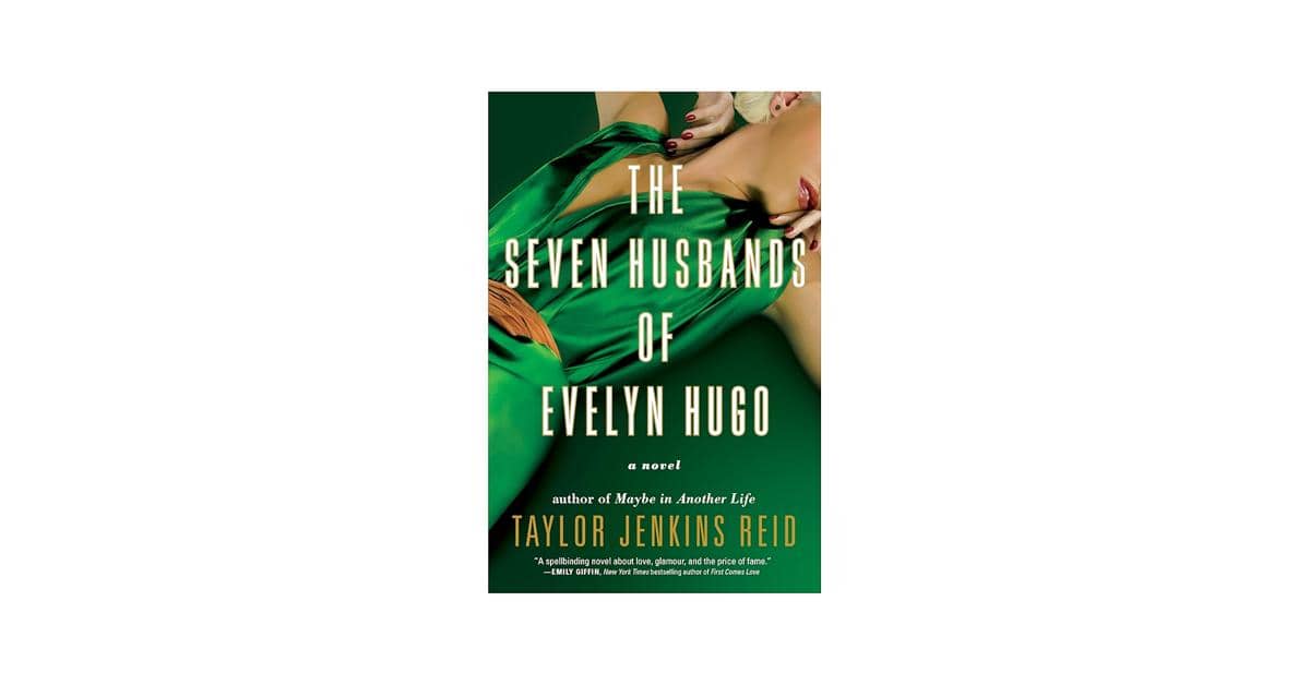 The Seven Husbands of Evelyn Hugo – Taylor Jenkins Reid (amazon.com)