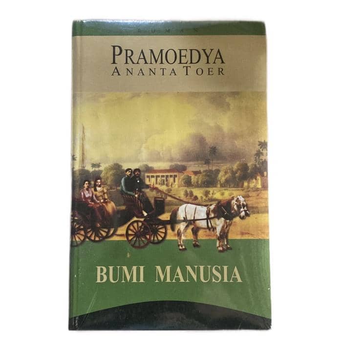 Bumi Manusia - Pramoedya Ananta Toer