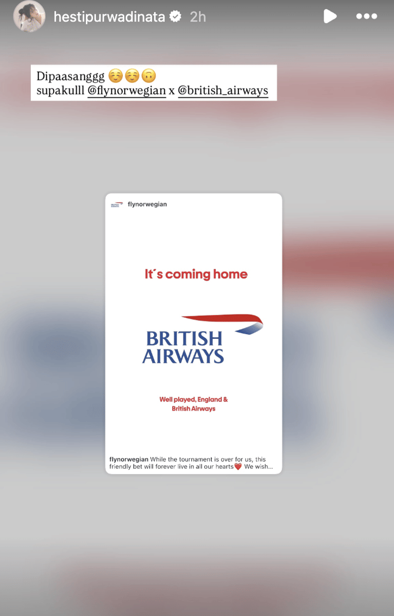 Unggahan Instagram Story menampilkan reaksi seorang artis Indonesia terhadap kemenangan Inggris atas Norwegia dengan kolaborasi British Airways dan Fly Norwegian.