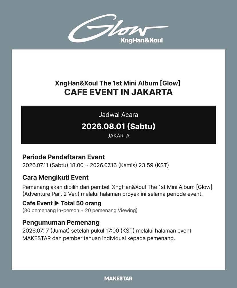 Poster acara kafe XngHan&Xoul di Jakarta untuk perilisan mini album pertama Glow dengan jadwal dan informasi pendaftaran.